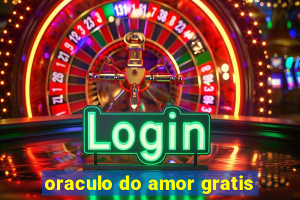 oraculo do amor gratis